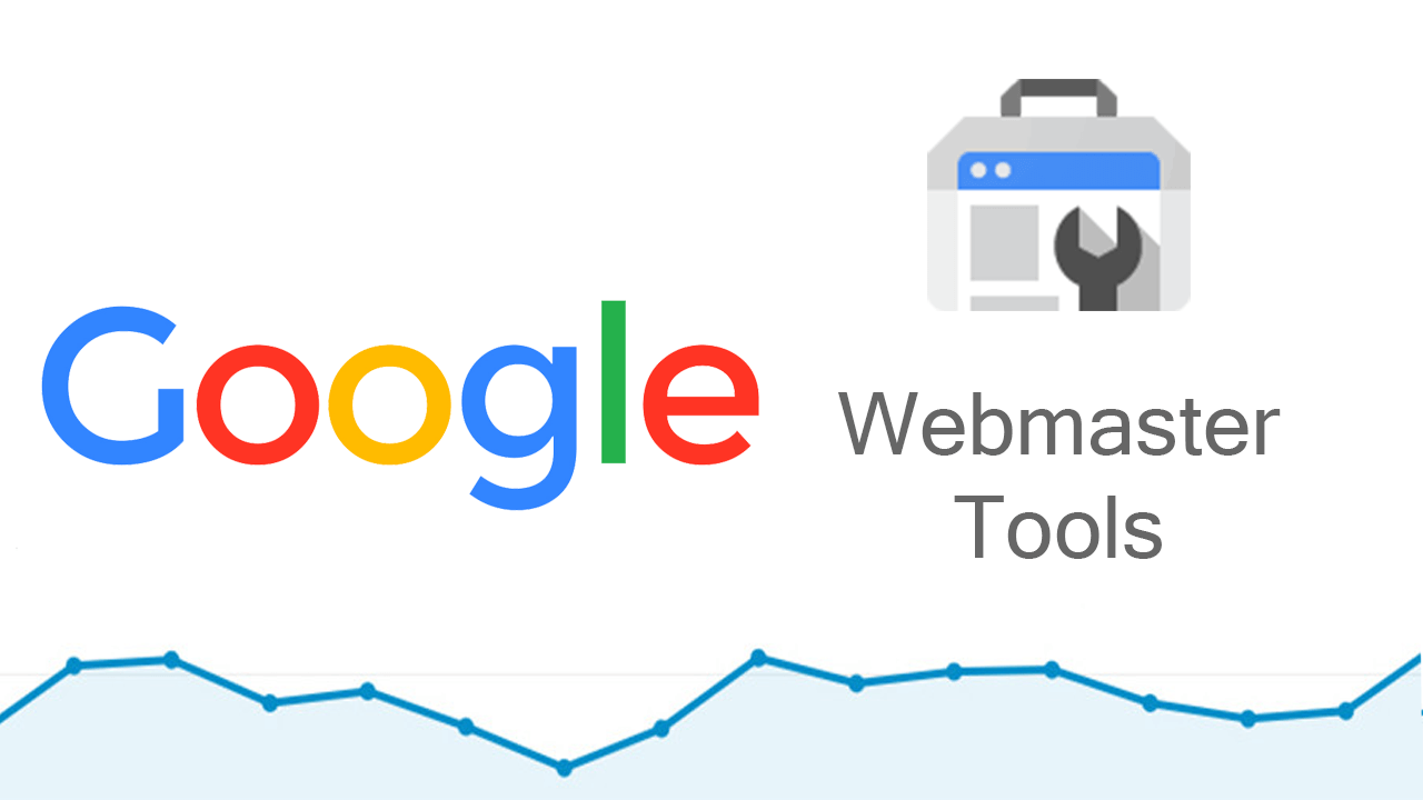 Cách sử dụng chức năng cơ bản của Webmaster tools 